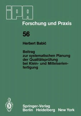Beitrag Zur Systematischen Planung Der Qualitätsprüfung Bei Klein- Und Mittelserien- Fertigung