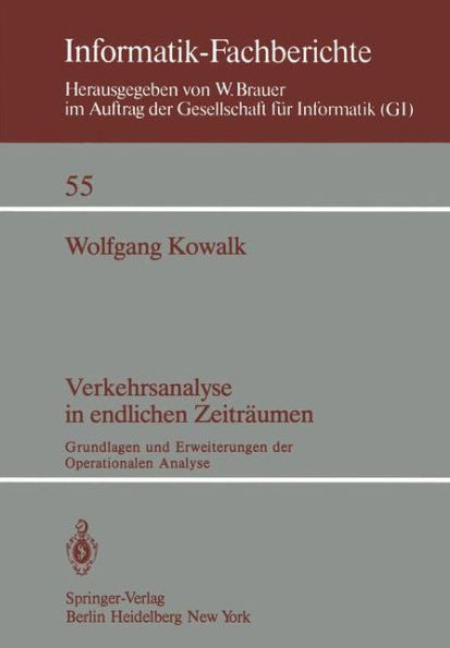 Verkehrsanalyse in Endlichen Zeiträumen: Grundlagen Und Erweiterungen Der Operationalen Analyse