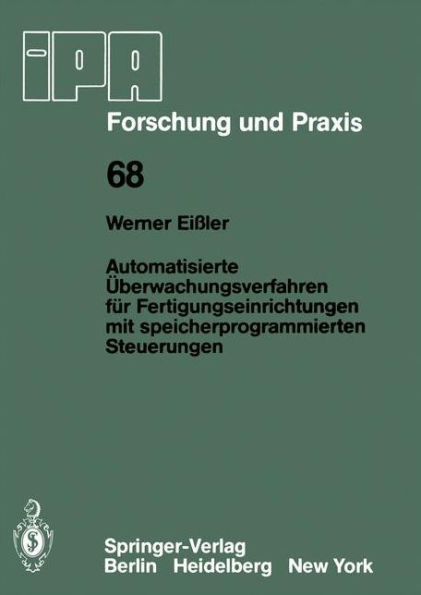 Automatisierte Ãœberwachungsverfahren FÃ¼r Fertigungseinrichtungen Mit Speicherprogrammierten Steuerungen