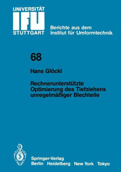 RechnerunterstÃ¼tzte Optimierung Des Tiefziehens UnregelmÃ¤ÃŸiger Blechteile