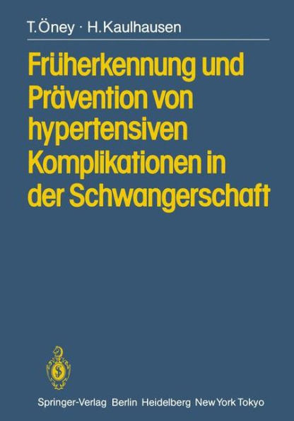 Früherkennung Und Prävention Von Hypertensiven Komplikationen in Der Schwangerschaft