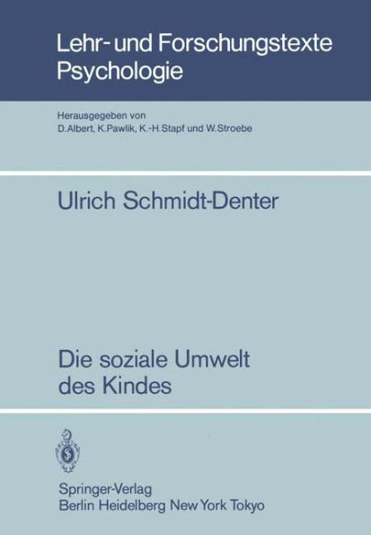 Die Soziale Umwelt Des Kindes: Eine Ökopsychologische Analyse
