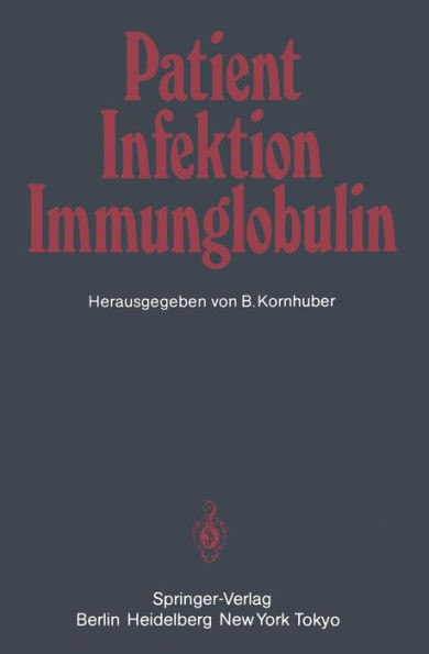 Patient -- Infektion -- Immunglobulin