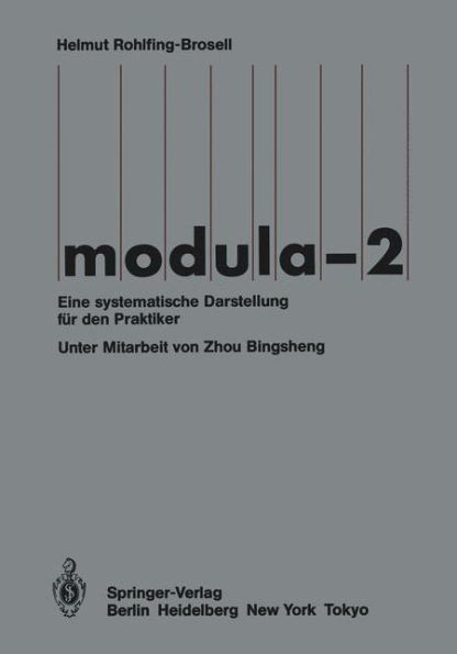 Modula-2: Eine Systematische Darstellung FÃ¼r Den Praktiker