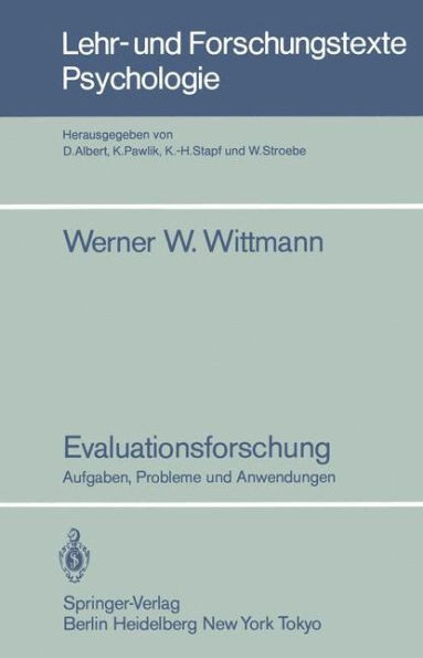 Evaluationsforschung: Aufgaben, Probleme Und Anwendungen