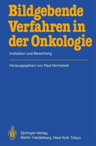 Bildgebende Verfahren in Der Onkologie: Indikation Und Bewertung