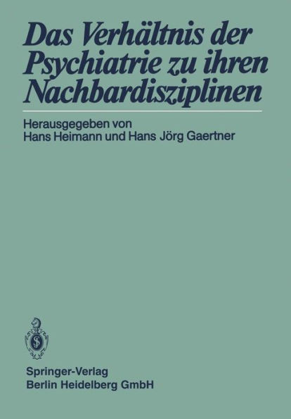 Das VerhÃ¤ltnis Der Psychiatrie Zu Ihren Nachbardisziplinen