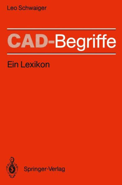 Cad-Begriffe: Ein Lexikon