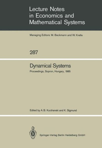 Dynamical Systems: Proceedings of an Iiasa (International Institute for Applied Systems Analysis) Workshop on Mathematics of Dynamic Processes Held at