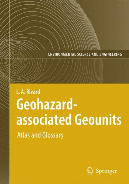 Geohazard-Associated Geounits: Atlas and Glossary [With CDROM]