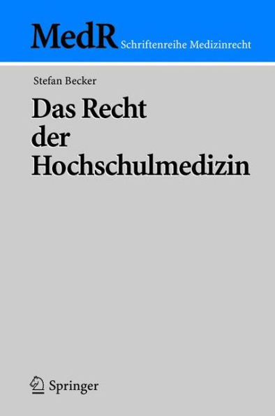 Das Recht Der Hochschulmedizin
