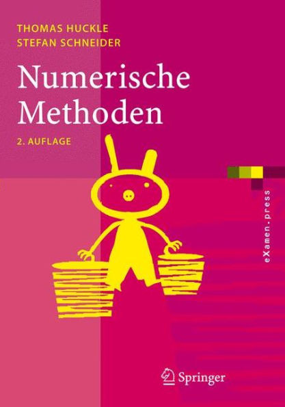 Numerische Methoden: Eine EinfÃ¼hrung FÃ¼r Informatiker, Naturwissenschaftler, Ingenieure Und Mathematiker