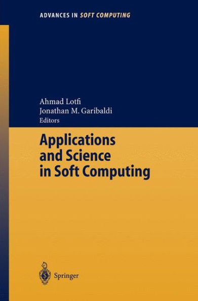 Applications and Science in Soft Computing
