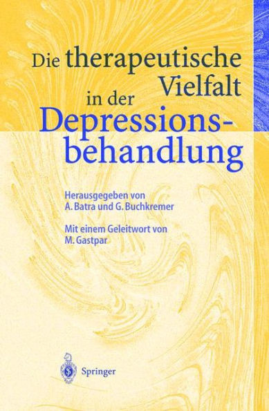 Die Therapeutische Vielfalt in Der Depressionsbehandlung