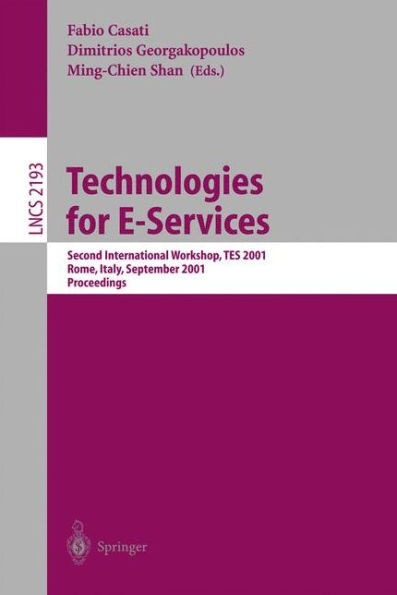Technologies for E-Services: Second International Workshop, Tes 2001, Rome, Italy, September 14-15, 2001. Proceedings