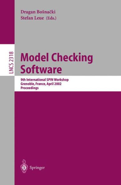 Model Checking Software: 9th International Spin Workshop Grenoble, France, April 11-13, 2002 Proceedings