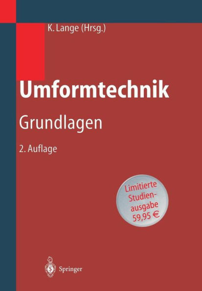 Umformtechnik: Handbuch FÃ¼r Industrie Und Wissenschaft