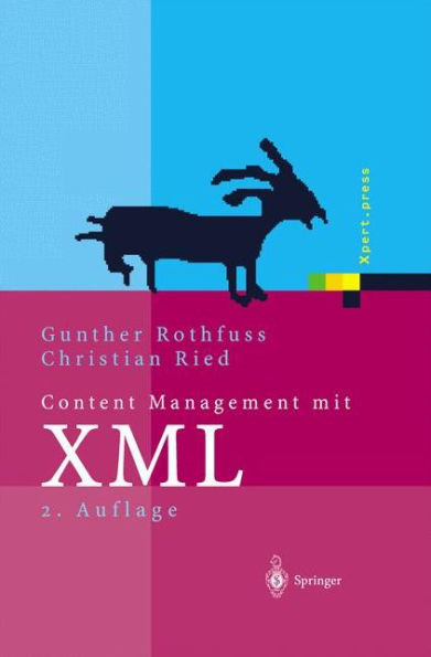 Content Management Mit XML: Grundlagen Und Anwendungen