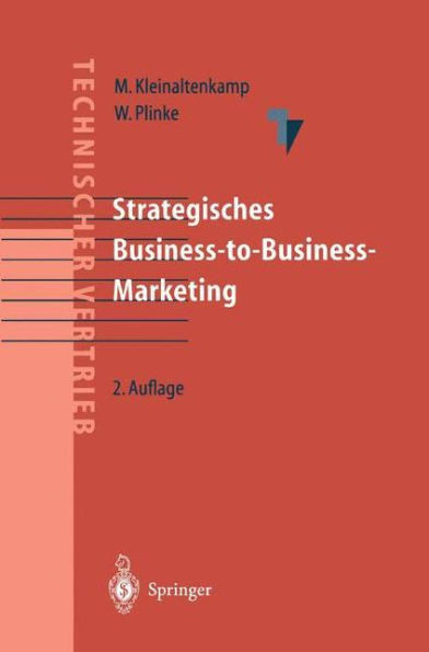 Strategisches Business-To-Business-Marketing