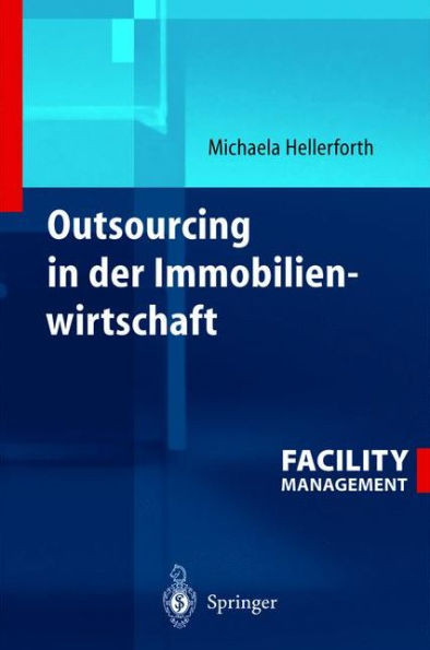 Outsourcing in Der Immobilienwirtschaft
