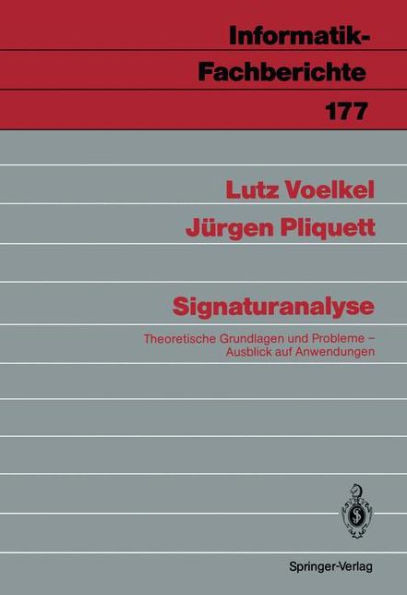 Signaturanalyse: Theoretische Grundlagen Und Probleme; Ausblick Auf Anwendungen