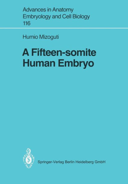 A Fifteen-Somite Human Embryo