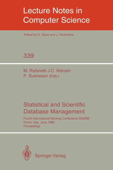 Statistical and Scientific Database Management: Fourth International Working Conference Ssdbm, Rome, Italy, June 21-23, 1988. Proceedings