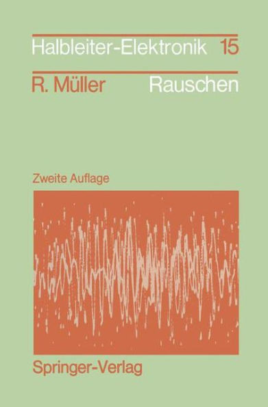 Rauschen: Zweite, Ãœberarbeitete Und Erweiterte Auflage