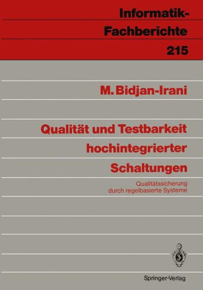 Qualität Und Testbarkeit Hochintegrierter Schaltungen: Qualitätssicherung Durch Regelbasierte Systeme