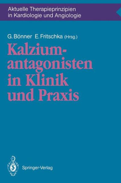 Kalziumantagonisten in Klinik Und PRAXIS