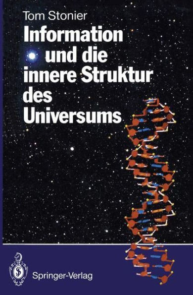 Information Und Die Innere Struktur Des Universums