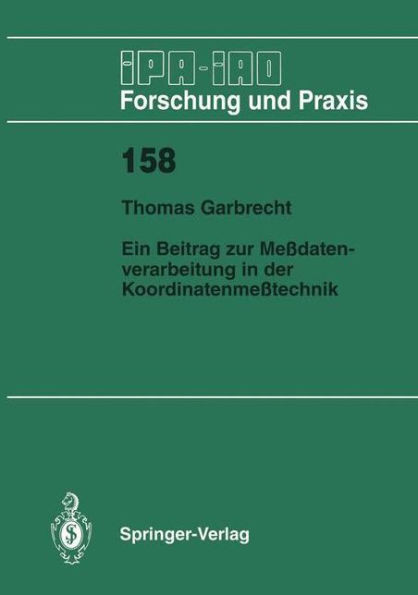 Ein Beitrag Zur Meßdatenverarbeitung in Der Koordinatenmeßtechnik