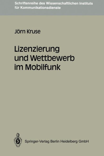 Lizenzierung Und Wettbewerb Im Mobilfunk