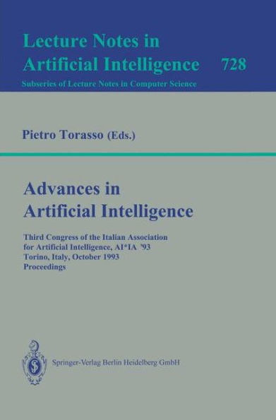 Advances in Artificial Intelligence: Third Congress of the Italian Association for Artificial Intelligence, Ai*ia `93, Torino, Italy, October 26-28, 1