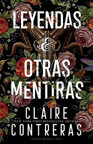 Leyendas y Otras Mentiras (Spanish Edition)
