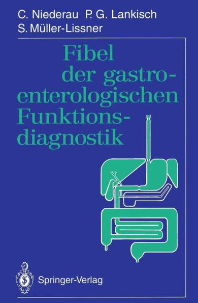 Fibel Der Gastroenterologischen Funktionsdiagnostik