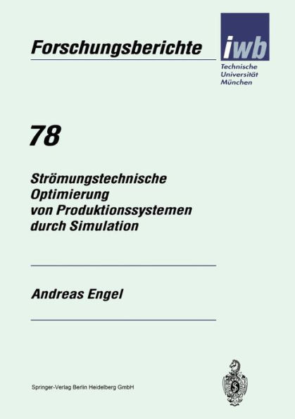 StrÃ¶mungstechnische Optimierung Von Produktionssystemen Durch Simulation