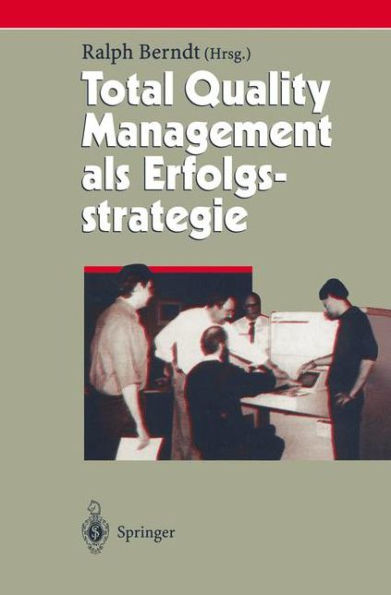 Total Quality Management ALS Erfolgsstrategie