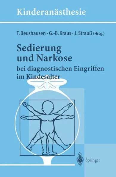Sedierung Und Narkose: Bei Diagnostischen Eingriffen Im Kindesalter