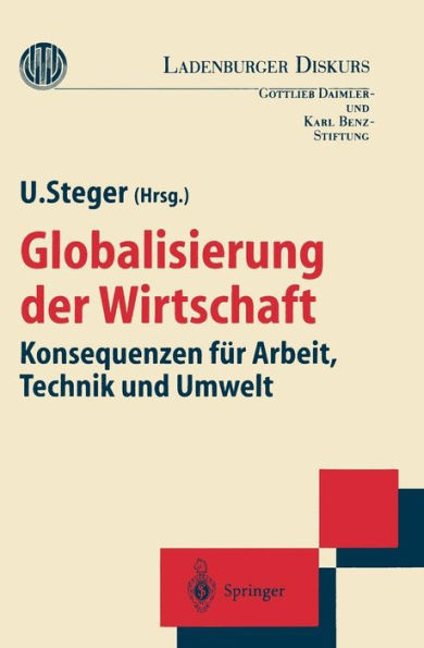 Globalisierung Der Wirtschaft: Konsequenzen FÃ¼r Arbeit, Technik Und Umwelt