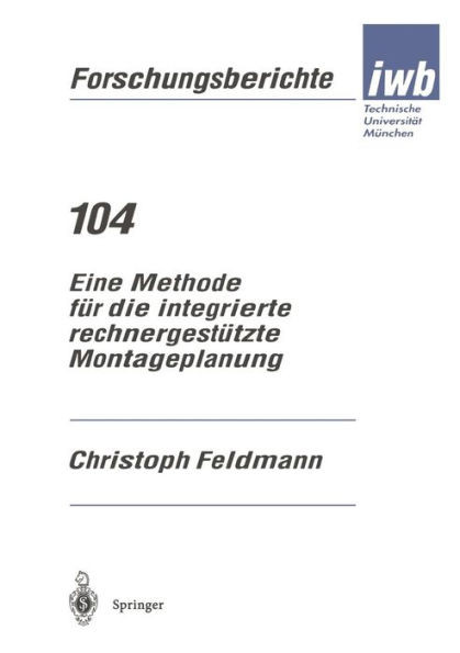 Eine Methode FÃ¼r Die Integrierte RechnergestÃ¼tzte Montageplanung