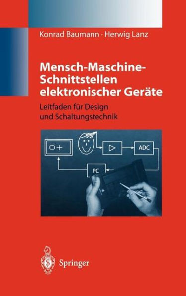 Mensch-Maschine-Schnittstellen Elektronischer Geräte: Leitfaden Für Design Und Schaltungstechnik