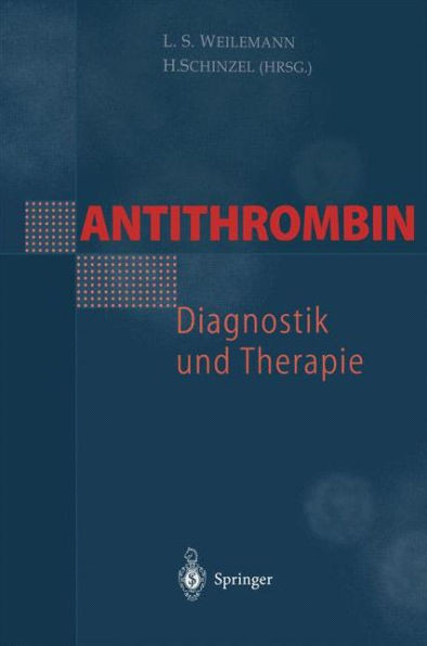 Antithrombin -- Diagnostik Und Therapie