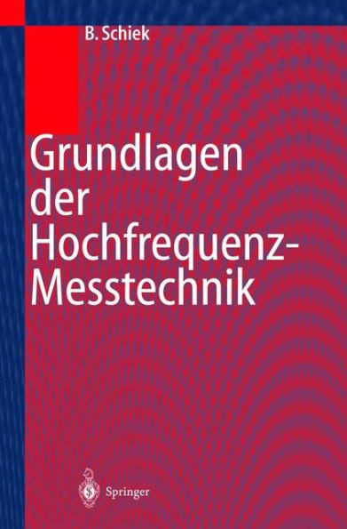 Grundlagen Der Hochfrequenz-Messtechnik