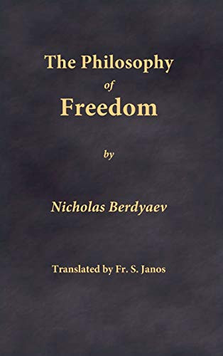 The Philosophy of Freedom - Hardcover