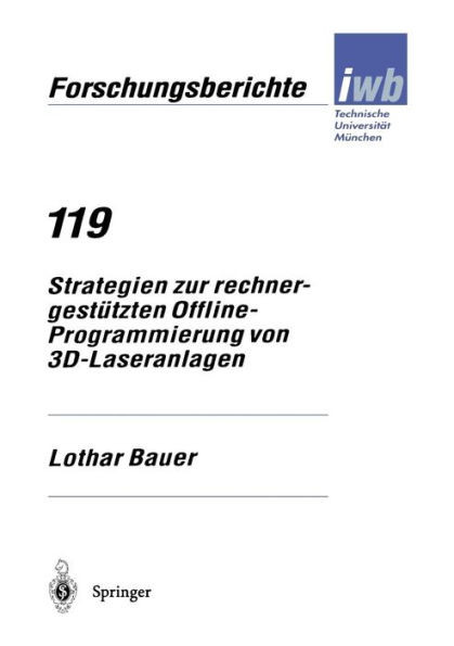Strategien Zur RechnergestÃ¼tzten Offline-Programmierung Von 3d-Laseranlagen