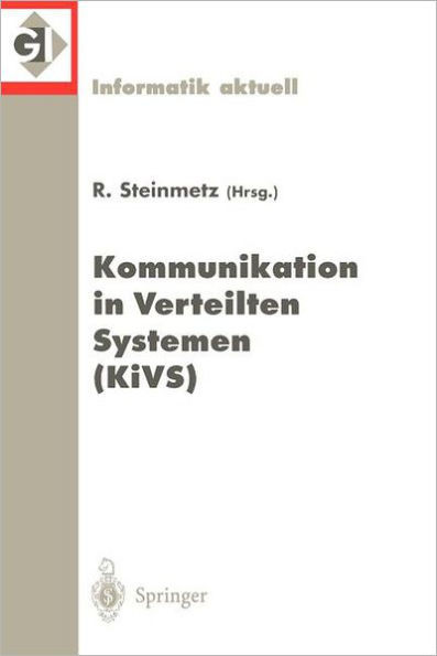Kommunikation in Verteilten Systemen (Kivs): 11. Itg/Gi-Fachtagung. Darmstadt, 2.-5. März 1999