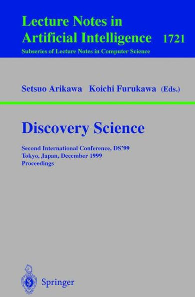 Discovery Science: Second International Conference, Ds'99, Tokyo, Japan, December 6-8, 1999 Proceedings