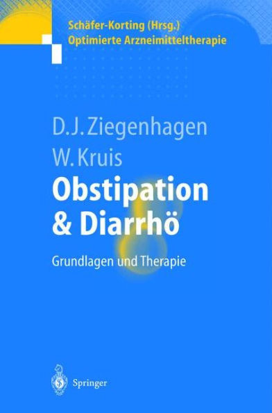 Obstipation Und DiarrhÃ¶: Grundlagen Und Therapie