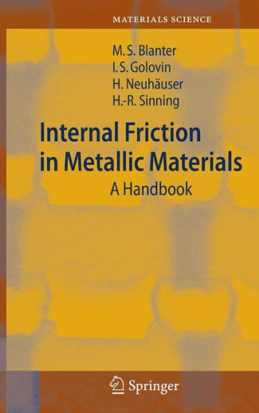 Internal Friction in Metallic Materials: A Handbook